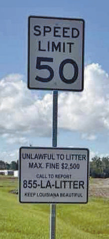 The Town of Lake Arthur received signs to help discourage litter in their community. The new signage can be found in several locations throughout town. Submitted photo